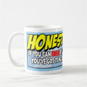 Ehrlichkeit Kaffeetasse (Links)
