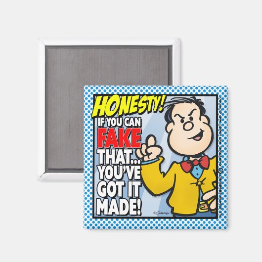 Ehrlichkeit Magnet (Vorderseite/Rückseite)