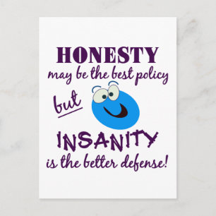 Ehrlichkeit / Wahnsinn Postkarte