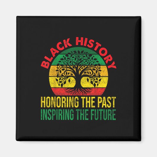 Ehrung der Vergangenheit, die die schwarze Geschic Magnet (Vorne)