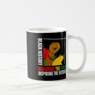 Ehrung der Vergangenheit Inspiration für die Zukun Kaffeetasse