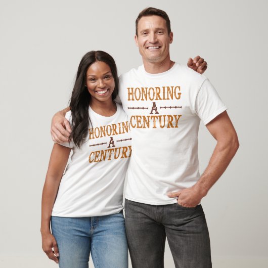 Ehrung eines Jahrhunderts T-Shirt (Unisex)