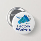Ehrung für Fabrikarbeiter Button (Vorne & Hinten)