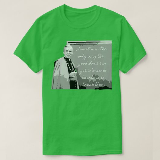 Ehrwürdiger Erzbischof Fulton Sheen quotBreaking H T-Shirt (Design vorne)