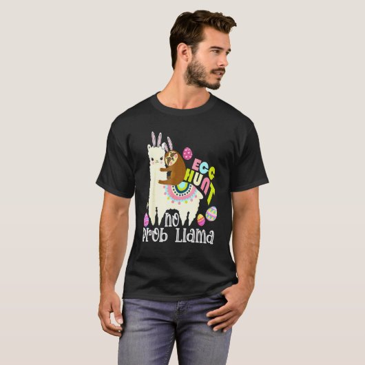 Ei Hunt No Prob Llama Bunny Sloth Riding Llama Ea T-Shirt (Vorne ganz)