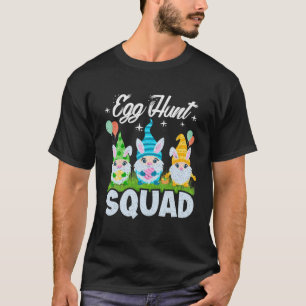 Ei Hunt Squad Gnomes Ostertag Osterhasen Gn T-Shirt