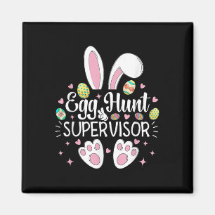 Ei Hunt Supervisor Eltern Funny Mama Vater Männer Magnet