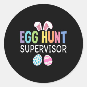 Ei Hunt Supervisor Funny Family Oaster Männer Frau Runder Aufkleber