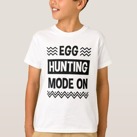 Ei-Jagd-Modus auf lustigen Osterei-Jagd-Geschenken T-Shirt (Vorderseite)