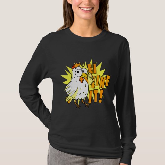 Ei like it Chicken T-Shirt (Vorderseite)