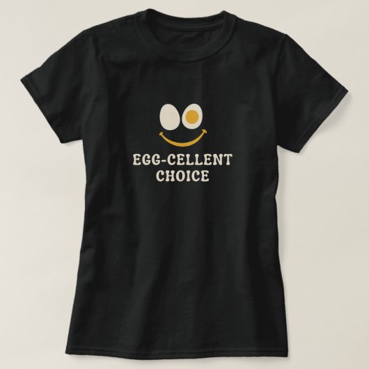 Ei-zelente Auswahl Funny Egg Pun T-Shirt (Design vorne)