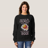 Eiallergie Ich bin nur allergisch gegen Eier Sweatshirt (Vorne ganz)