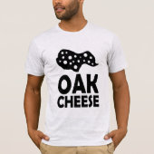 Eichenkäse T-Shirt (Vorderseite)