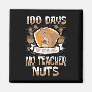 Eichhörnchen 100 Tage, an denen ich meinen Lehrer  Magnet