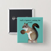 Eichhörnchen auf der Suche nach einer Nuss Button (Vorne & Hinten)