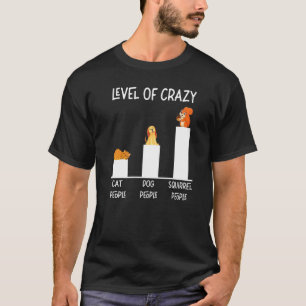 Eichhörnchen Eichel Level Von Verrückten Katzenmen T-Shirt