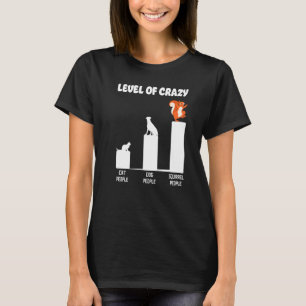 Eichhörnchen Eichel Level Von Verrückten Katzenmen T-Shirt