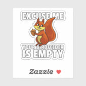 Eichhörnchen Entschuldigen Sie, Ihr Vogelfutter is Aufkleber (Blatt)