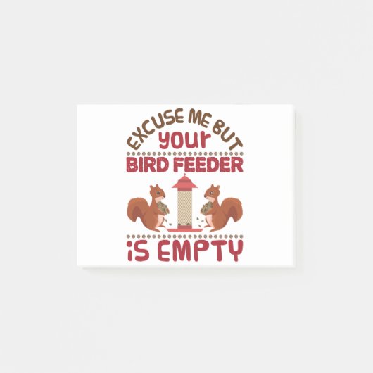 Eichhörnchen Entschuldigung, aber dein Vogelfutter Post-it Klebezettel (Vorderseite)