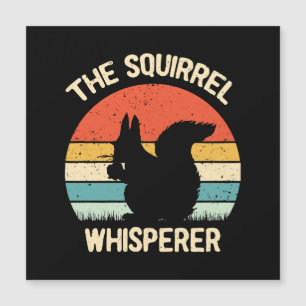 Eichhörnchen-Flüsterer Geschenk für Eichhörnchenli Magnetkarte
