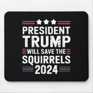 Eichhörnchen Für Trump Rette Die Eichhörnchen Trum Mousepad
