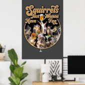 Eichhörnchen haben nur Spaß Poster (Heimbüro)