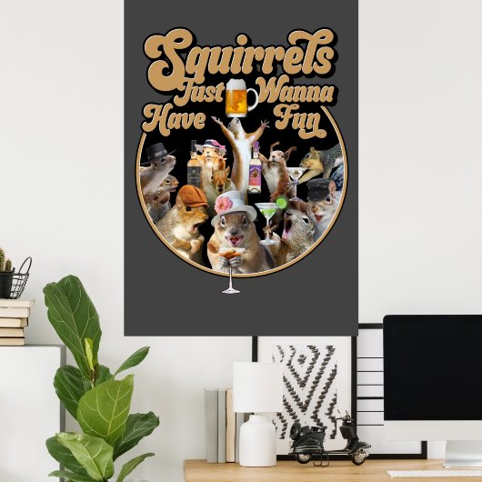 Eichhörnchen haben nur Spaß Poster (Heimbüro)