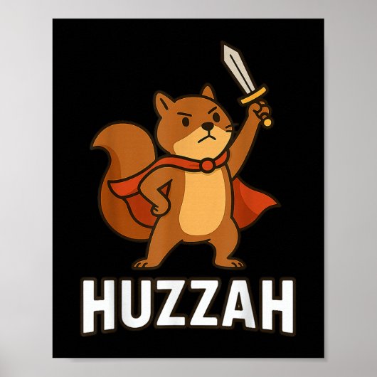 Eichhörnchen Huzzah Knight Funny Sword für Männer Poster (Vorne)