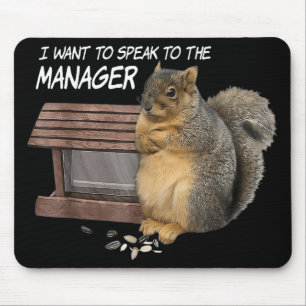 Eichhörnchen Ich Wollte, mit dem Manager zu sprech Mousepad