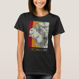 Eichhörnchen machen mich glücklich 1 T-Shirt