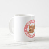 Eichhörnchen machen mich glücklich kaffeetasse (Vorderseite Links)