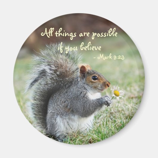 Eichhörnchen mit Daisy Mark 9:23 Verse Magnet (Vorne)