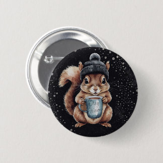 Eichhörnchen mit Tasse und Schnee „Stay Warm“ Button
