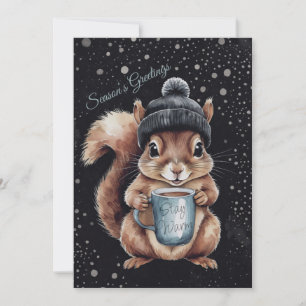 Eichhörnchen mit Tasse und Schnee „Stay Warm“  Feiertagskarte