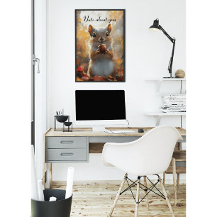 Eichhörnchen Nüsse wegen Dir Waldkunst Poster