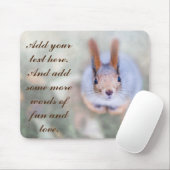 Eichhörnchen sieht dich von unten nach oben an mousepad (Mit Mouse)