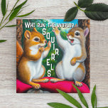 Eichhörnchen-Spaß | Funny Squirrelly Art Niedliche Magnet<br><div class="desc">Fun Eichhörnchen Kühlschrank Magnete. Wer führt wirklich die Welt? Eichhörnchen. Zwei niedliche Furry-Freunde schmücken diesen Eichhörnchen-Kühlschrankmagnet. Niedliche Geschenke für alle Eichhörnchen-Enthusiasten.</div>