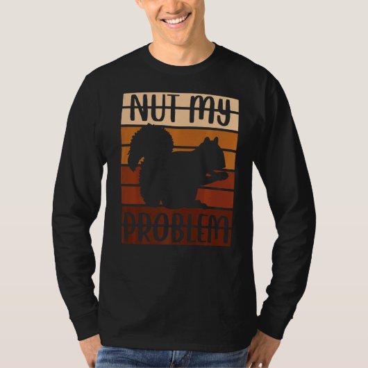 Eichhörnchen-Sprichwort T-Shirt (Vorderseite)