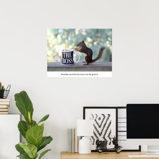 Eichhörnchen "The Boss" Poster (Heimbüro)