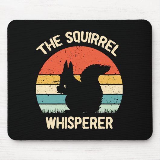 Eichhörnchen Whisperer Eichhörnchen Liebhaber Gesc Mousepad (Vorne)