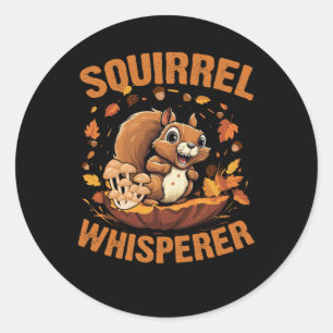 Eichhörnchen Whisperer Funny Sarcastic Squirrels L Runder Aufkleber