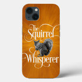 Eichhörnchen Whisperer - lustiger Eichhörnchenlieb Case-Mate iPhone Hülle (Rückseite)