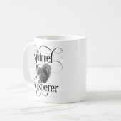 Eichhörnchen Whisperer - lustiger Eichhörnchenlieb Kaffeetasse (Vorderseite Links)