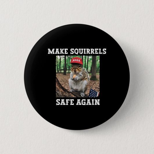 Eichhörnchen wieder sicher machen Funny Squirrels  Button (Vorderseite)