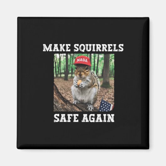 Eichhörnchen wieder sicher machen Funny Squirrels  Magnet (Vorne)