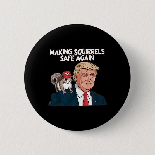 Eichhörnchen wieder sicher machen Trump 2024 Button (Vorderseite)