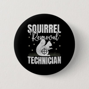 Eichhörnchenentzug Techniker Eichhörnchenjagd Button