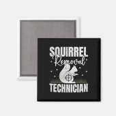Eichhörnchenentzug Techniker Eichhörnchenjagd Magnet (Vorderseite/Rückseite)