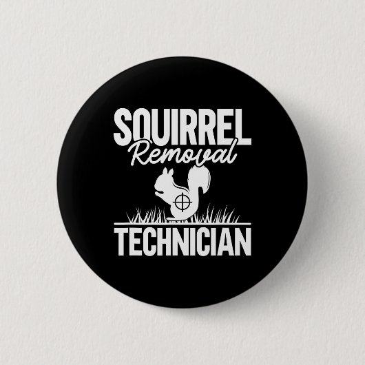Eichhörnchenentzug Techniker Funny Squirrel Jagd Button (Vorderseite)