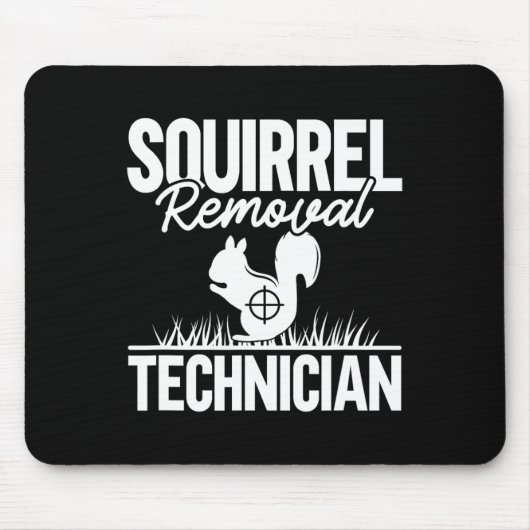 Eichhörnchenentzug Techniker Funny Squirrel Jagd Mousepad (Vorne)